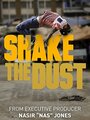 Смотреть «Shake the Dust» онлайн фильм в хорошем качестве