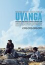 Uvanga (2013) трейлер фильма в хорошем качестве 1080p