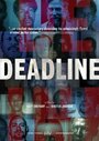 Deadline (2004) кадры фильма смотреть онлайн в хорошем качестве