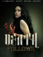 Death Follows (2013) трейлер фильма в хорошем качестве 1080p