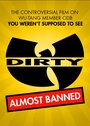 Dirty: Platinum Edition (2013) скачать бесплатно в хорошем качестве без регистрации и смс 1080p