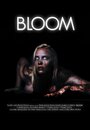 Смотреть «Bloom» онлайн фильм в хорошем качестве