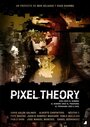 Смотреть «Pixel Theory» онлайн фильм в хорошем качестве