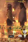 Fire Ripples (2014) скачать бесплатно в хорошем качестве без регистрации и смс 1080p