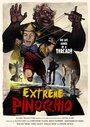 Смотреть «Extrême Pinocchio» онлайн фильм в хорошем качестве