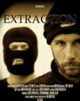 Extraction (2015) скачать бесплатно в хорошем качестве без регистрации и смс 1080p