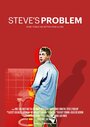 Steve's Problem (2014) трейлер фильма в хорошем качестве 1080p