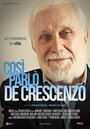 Смотреть «Così parlò De Crescenzo» онлайн фильм в хорошем качестве