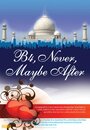 B4, Never, Maybe After (2013) скачать бесплатно в хорошем качестве без регистрации и смс 1080p