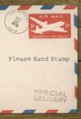 Please Hand Stamp (2014) скачать бесплатно в хорошем качестве без регистрации и смс 1080p