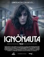 Смотреть «Ignonauta» онлайн фильм в хорошем качестве