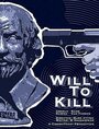 Will to Kill (2003)