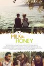 Milk and Honey (2014) скачать бесплатно в хорошем качестве без регистрации и смс 1080p