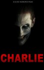 Charlie (2013) кадры фильма смотреть онлайн в хорошем качестве