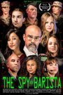 The Spy Barista (2013) скачать бесплатно в хорошем качестве без регистрации и смс 1080p The Spy Barista (2013) скачать бесплатно в хорошем качестве без регистрации и смс 1080p