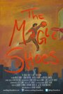 The Magic Shoes (2015) трейлер фильма в хорошем качестве 1080p