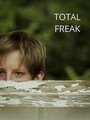 Total Freak (2014) скачать бесплатно в хорошем качестве без регистрации и смс 1080p