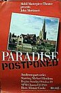 Paradise Postponed (1986) трейлер фильма в хорошем качестве 1080p Paradise Postponed (1986) трейлер фильма в хорошем качестве 1080p