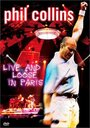 Phil Collins: Live and Loose in Paris (1998)