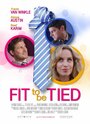 Fit to Be Tied (2014) трейлер фильма в хорошем качестве 1080p