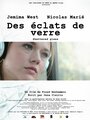 Des éclats de verre (2014) трейлер фильма в хорошем качестве 1080p