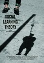 Social Learning Theory (2014) скачать бесплатно в хорошем качестве без регистрации и смс 1080p