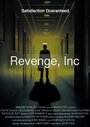 Смотреть «Revenge, Inc.» онлайн фильм в хорошем качестве