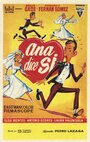 Ana dice sí (1958) кадры фильма смотреть онлайн в хорошем качестве