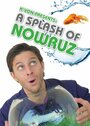 K-von Presents: A Splash of Nowruz (2014) кадры фильма смотреть онлайн в хорошем качестве