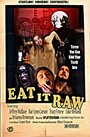 Eat It Raw (2015) скачать бесплатно в хорошем качестве без регистрации и смс 1080p