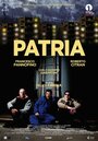 Patria (2014) кадры фильма смотреть онлайн в хорошем качестве