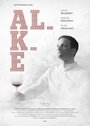 Alke (2014) трейлер фильма в хорошем качестве 1080p