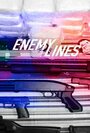 Смотреть «Enemy Lines» онлайн фильм в хорошем качестве