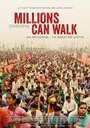 Смотреть «Millions Can Walk» онлайн фильм в хорошем качестве