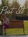 Post It (2014) кадры фильма смотреть онлайн в хорошем качестве Post It (2014) кадры фильма смотреть онлайн в хорошем качестве