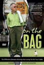 Смотреть «On the Bag» онлайн фильм в хорошем качестве