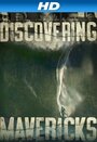 Discovering Mavericks (2013) скачать бесплатно в хорошем качестве без регистрации и смс 1080p