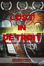 Lost in Detroit (2013) трейлер фильма в хорошем качестве 1080p