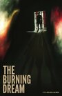 The Burning Dream (2014) скачать бесплатно в хорошем качестве без регистрации и смс 1080p The Burning Dream (2014) скачать бесплатно в хорошем качестве без регистрации и смс 1080p