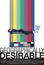 Смотреть «Geographically Desirable» онлайн фильм в хорошем качестве