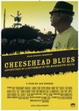 Cheesehead Blues (2014) кадры фильма смотреть онлайн в хорошем качестве