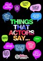 Смотреть «Things That Actors Say» онлайн фильм в хорошем качестве