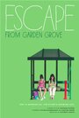 Escape from Garden Grove (2014) кадры фильма смотреть онлайн в хорошем качестве