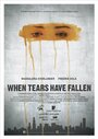 When Tears Have Fallen (2014) кадры фильма смотреть онлайн в хорошем качестве