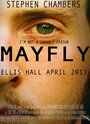 Mayfly (2013) кадры фильма смотреть онлайн в хорошем качестве