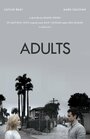 Adults (2014) скачать бесплатно в хорошем качестве без регистрации и смс 1080p