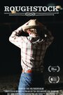 Roughstock (2014) скачать бесплатно в хорошем качестве без регистрации и смс 1080p