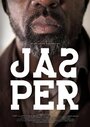 Смотреть «Jasper» онлайн фильм в хорошем качестве