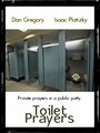 Toilet Prayers (2012) кадры фильма смотреть онлайн в хорошем качестве