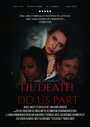 Til Death Do Us Part (2014) скачать бесплатно в хорошем качестве без регистрации и смс 1080p